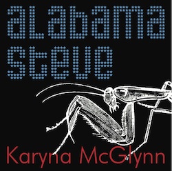 Alabama Steve by Karyna McGlynn
