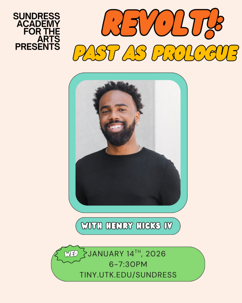 “REVOLT!: Past as Prologue,” a workshop led by Henry Hicks IV on Wednesday, January 14th from 6:00-7:30 PM