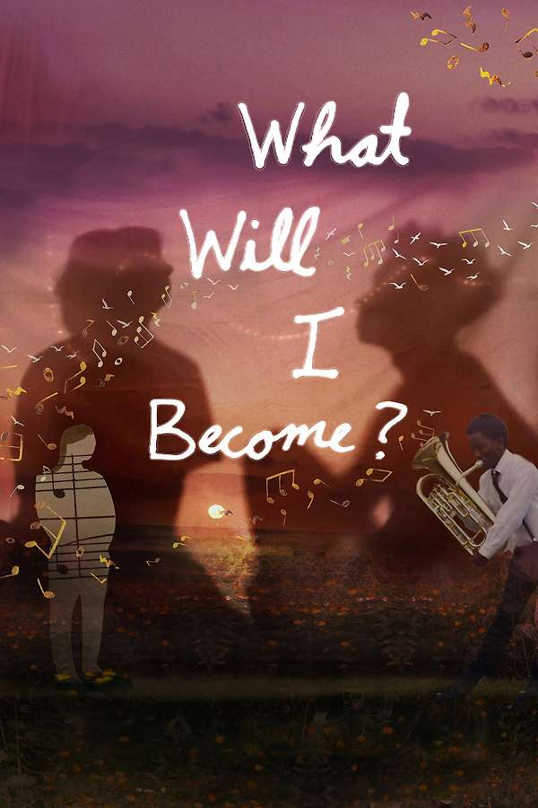 What Will I Become movie posted