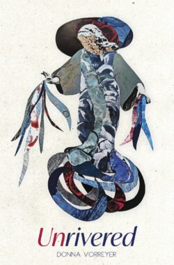 Images for Square Site Cover image for Donna Vorreyer's Unrivered