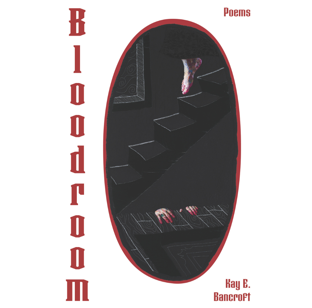 Cover for Bloodroom by Kay E. Bancroft.