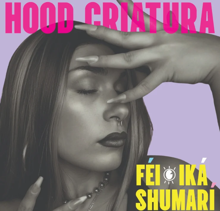 Hood Criatura by féi iká shumarí