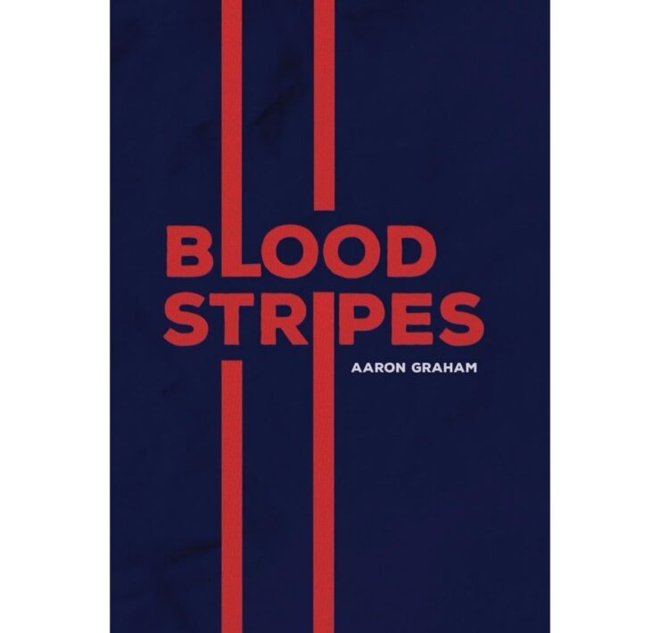 Blood Stripes by Aaron Graham