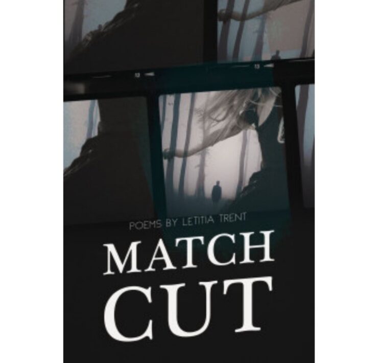 Match Cut by Letitia Trent