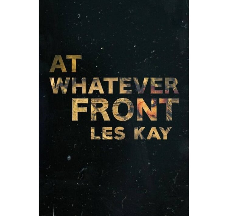 At Whatever Front by Les Kay