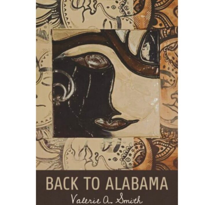 Back to Alabama by Valerie A. Smith