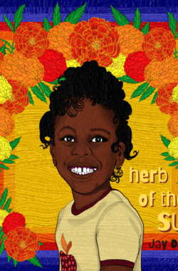 herb of the sun herb of the sun by Jay Delise
