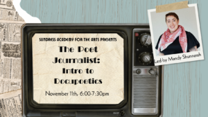 The Poet Journalist: Intro to Docupoetics