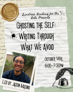 Ghosting the Self: Writing Through What We Avoid