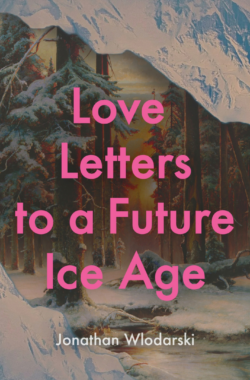 Love Letters to a Future Ice Age